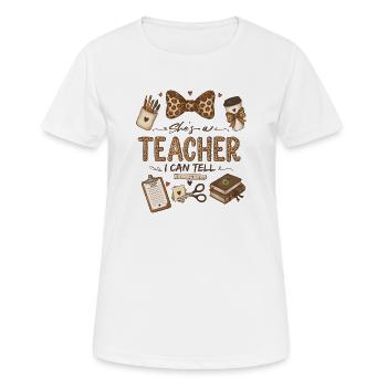 She's a Teacher I Can Tell | Cute Leopard Teacher  - Women's Breathable T-Shirt - white - Front - AI Model Female 172 dark (172cm)