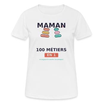 Maman 100 métiers en 1 - T-shirt respirant Femme - blanc - Devant - AI Model Female 172 dark (172cm)