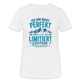 Nicht Perfekt, Aber Limitierte Edition - Frauen T-Shirt atmungsaktiv - Weiß - Vorne - AI Model Female 172 dark (172cm)