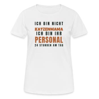Katzenmama Ich bin ihr Personal - Lustig Katze - Frauen T-Shirt atmungsaktiv - Weiß - Vorne - AI Model Female 172 dark (172cm)