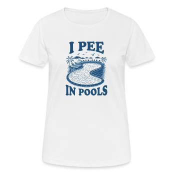 Ich pinkle in Pools - Frauen T-Shirt atmungsaktiv - Weiß - Vorne - AI Model Female 172 dark (172cm)