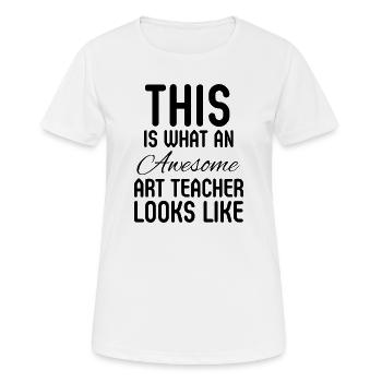 Kunstlehrerin Künstler Kreatives Geschenk - Frauen T-Shirt atmungsaktiv - Weiß - Vorne - AI Model Female 172 dark (172cm)
