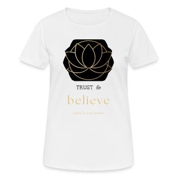 TRUST & BELIEVE – Peace Is Your Power - Women's Breathable T-Shirt - white - Front - AI Model Female 172 dark (172cm)