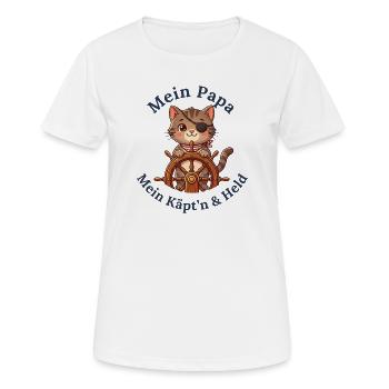 Mein Papa: Mein Käpt'n & Held - Frauen T-Shirt atmungsaktiv - Weiß - Vorne - AI Model Female 172 dark (172cm)