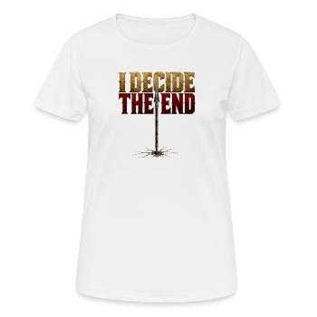 I Decide The End Spear Stoic Mindset Gift T-Shirt - Women's Breathable T-Shirt - white - Front - AI Model Female 172 dark (172cm)
