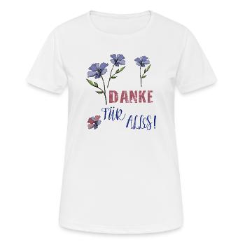 Danke Für Alles  - Frauen T-Shirt atmungsaktiv - Weiß - Vorne - AI Model Female 172 dark (172cm)
