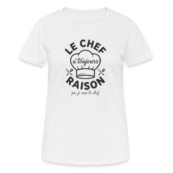 Le Chef A Toujours Raison Humour Cuisine - T-shirt respirant Femme - blanc - Devant - AI Model Female 172 dark (172cm)