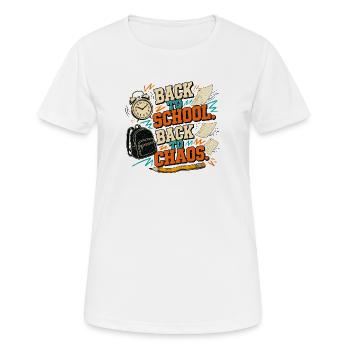 Back to School – Back to Chaos - Frauen T-Shirt atmungsaktiv - Weiß - Vorne - AI Model Female 172 dark (172cm)