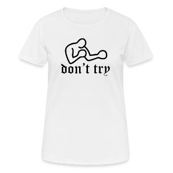 Dont Try Bukowski - Women's Breathable T-Shirt - white - Front - AI Model Female 172 dark (172cm)