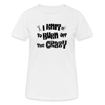 I knit to burn off the crazy - Women's Breathable T-Shirt - white - Front - AI Model Female 172 dark (172cm)