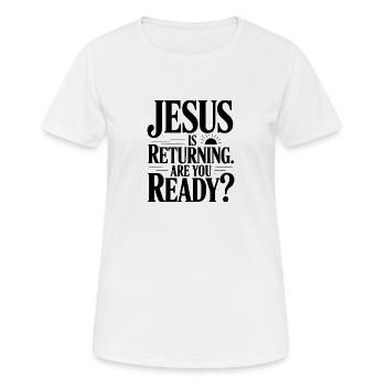 Jesus Is Returning. Are You Ready? - Women's Breathable T-Shirt - white - Front - AI Model Female 172 dark (172cm)