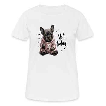 Not Today Coffee Please Tired French Bulldog - Women's Breathable T-Shirt - white - Front - AI Model Female 172 dark (172cm)