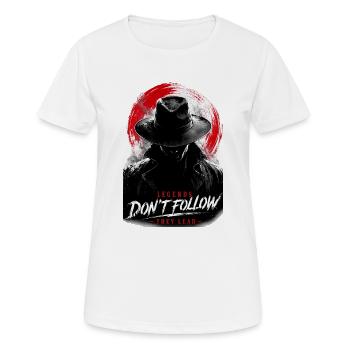 Les légendes ne mènent pas à suivre - T-shirt respirant Femme - blanc - Devant - AI Model Female 172 dark (172cm)