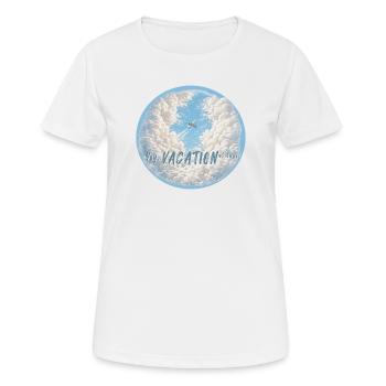 finally vacation airplane finally free clouds - Women's Breathable T-Shirt - white - Front - AI Model Female 172 dark (172cm)