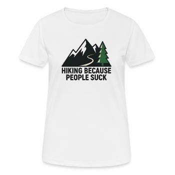 Hiking because people are annoying - Women's Breathable T-Shirt - white - Front - AI Model Female 172 dark (172cm)
