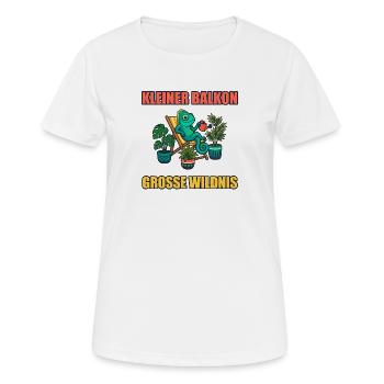 Kleiner Balkon, große Wildnis - Frauen T-Shirt atmungsaktiv - Weiß - Vorne - AI Model Female 172 dark (172cm)