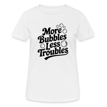 More Bubbles Less Troubles - Women's Breathable T-Shirt - white - Front - AI Model Female 172 dark (172cm)