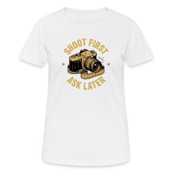 Shoot First Ask Later - Women's Breathable T-Shirt - white - Front - AI Model Female 172 dark (172cm)