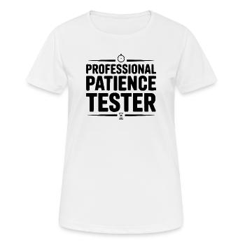 Professional Patience Tester - Women's Breathable T-Shirt - white - Front - AI Model Female 172 dark (172cm)