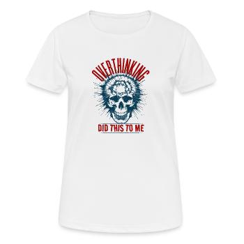 Trop réfléchir - T-shirt respirant Femme - blanc - Devant - AI Model Female 172 dark (172cm)