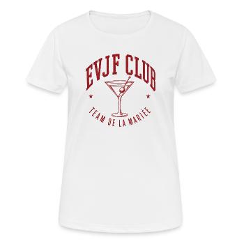 EVJF CLUB Verre Martini - Team Mariée - T-shirt respirant Femme - blanc - Devant - AI Model Female 172 dark (172cm)
