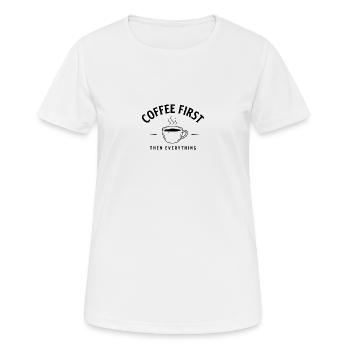 Café d’abord, puis tout – Kaffee - T-shirt respirant Femme - blanc - Devant - AI Model Female 172 dark (172cm)