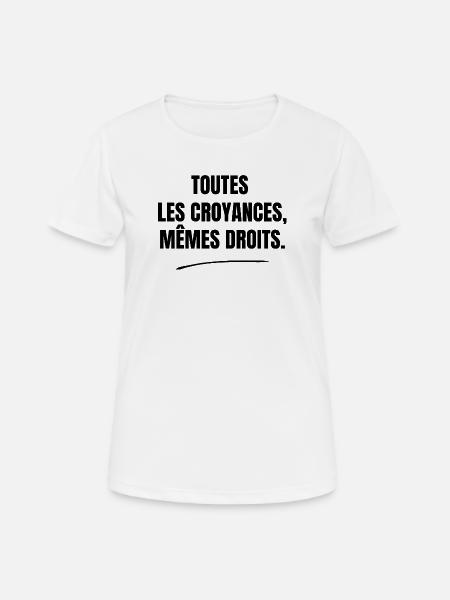 Alle Überzeugungen haben dieselben Rechte - Frauen T-Shirt atmungsaktiv - Weiß
