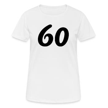 60. 60 ANS. 60e ANNIVERSAIRE. ANNIVERSAIRE 60 ANS. - T-shirt respirant Femme - blanc - Devant - AI Model Female 172 dark (172cm)