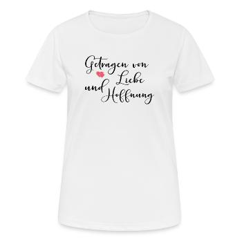 LOVE HOPE SAYINGS GRIEF - Women's Breathable T-Shirt - white - Front - AI Model Female 172 dark (172cm)