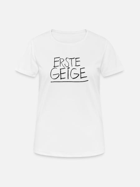 Erste Geige - Frauen T-Shirt atmungsaktiv - Weiß