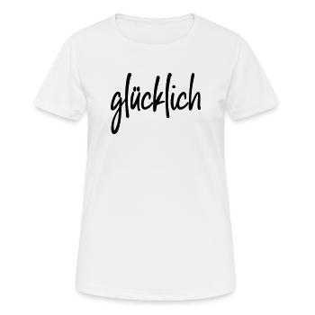 glücklich - Frauen T-Shirt atmungsaktiv - Weiß - Vorne - AI Model Female 172 dark (172cm)