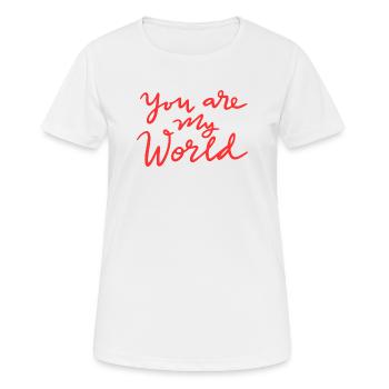 You are my world - Women's Breathable T-Shirt - white - Front - AI Model Female 172 dark (172cm)