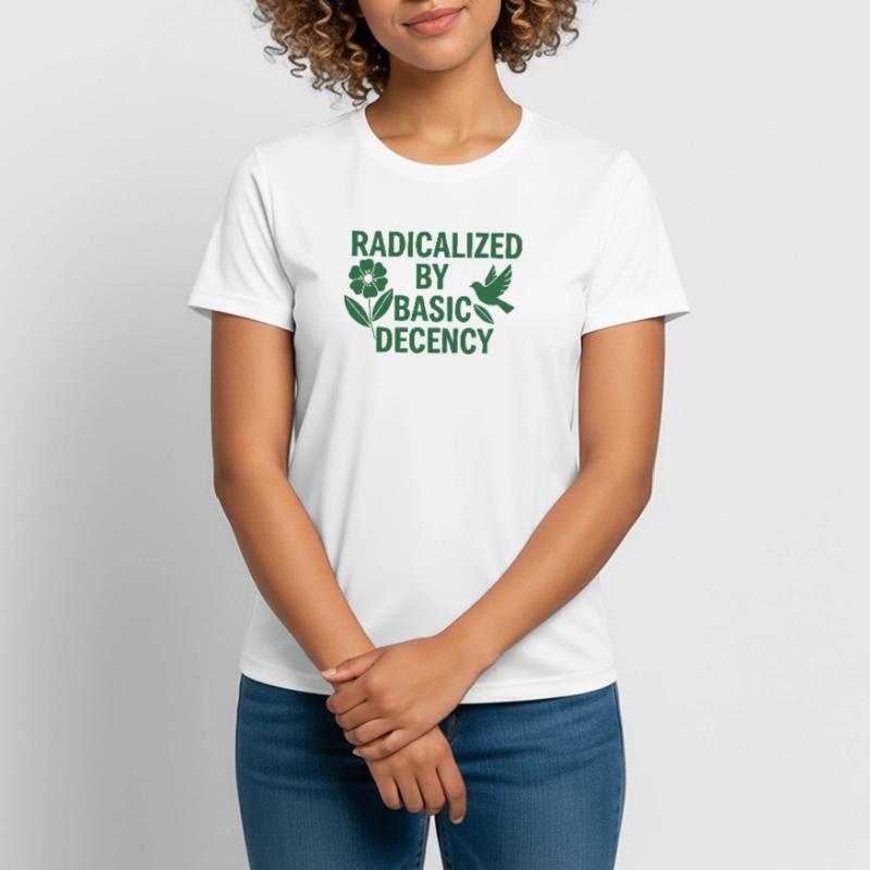 Progressive Values Basic Decency Shirt Women's Breathable T-Shirt