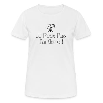 Je peux pas j’ai astro - T-shirt respirant Femme - blanc - Devant - AI Model Female 172 dark (172cm)