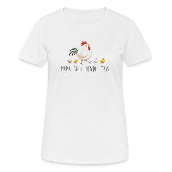 Mama will hendl this muttertag sprüche dialekt - Frauen T-Shirt atmungsaktiv - Weiß - Vorne - AI Model Female 172 dark (172cm)
