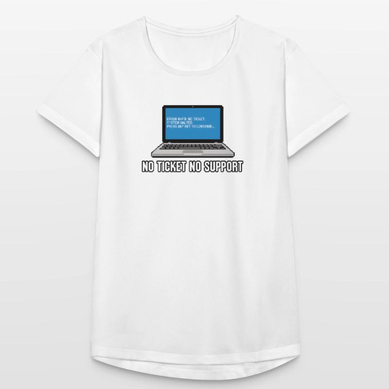 Pas de ticket pas de support Admin IT-Support Spruch T-shirt respirant Femme