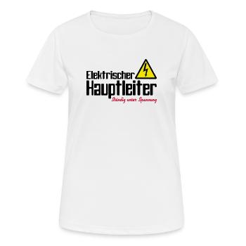 Hauptleiter -Ständig unter Spannung - Frauen T-Shirt atmungsaktiv - Weiß - Vorne - AI Model Female 172 dark (172cm)