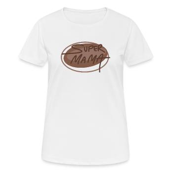 Super Mama - Frauen T-Shirt atmungsaktiv - Weiß - Vorne - AI Model Female 172 dark (172cm)