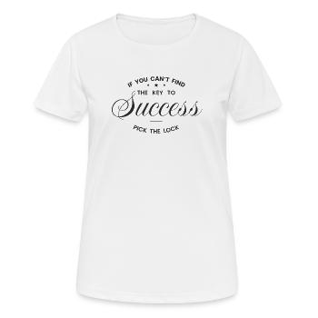 Wenn du den Schlüssel zum Erfolg nicht findest. - Frauen T-Shirt atmungsaktiv - Weiß - Vorne - AI Model Female 172 dark (172cm)