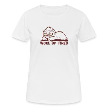 Je me suis réveillé fatigué - T-shirt respirant Femme - blanc - Devant - AI Model Female 172 dark (172cm)