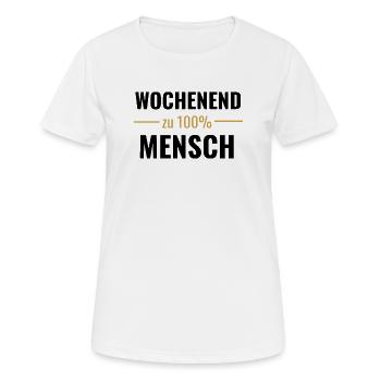 Wochenendmensch zu 100% - Frauen T-Shirt atmungsaktiv - Weiß - Vorne - AI Model Female 172 dark (172cm)