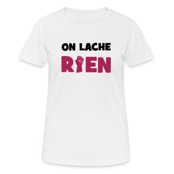 On lâche rien ! - T-shirt respirant Femme - blanc - Devant - AI Model Female 172 dark (172cm)
