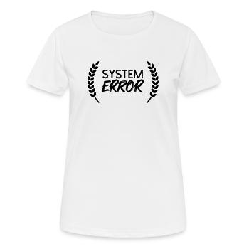 System failure - Women's Breathable T-Shirt - white - Front - AI Model Female 172 dark (172cm)