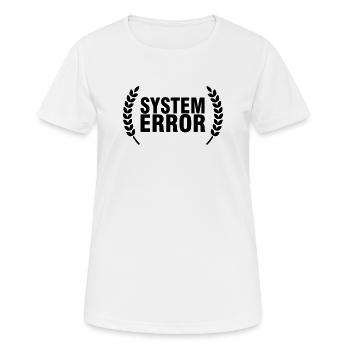 System failure - Women's Breathable T-Shirt - white - Front - AI Model Female 172 dark (172cm)