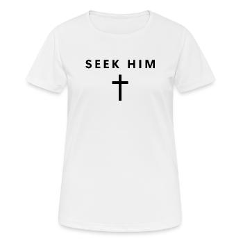 Seek Him Minimalist Faith Jesus Cool Christian - Frauen T-Shirt atmungsaktiv - Weiß - Vorne - AI Model Female 172 dark (172cm)