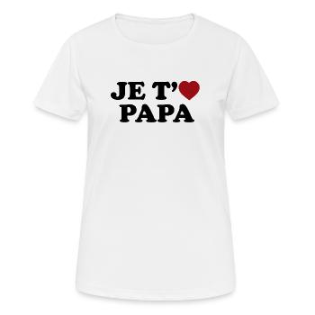 Je t'aime Papa - T-shirt respirant Femme - blanc - Devant - AI Model Female 172 dark (172cm)