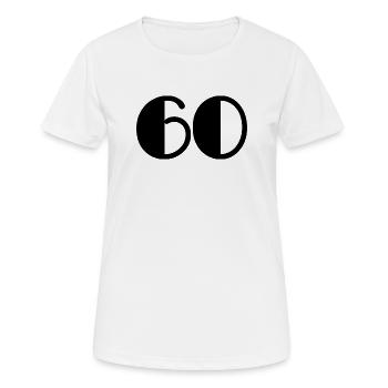 60. 60 ANS. 60e ANNIVERSAIRE. ANNIVERSAIRE 60 ANS. - T-shirt respirant Femme - blanc - Devant - AI Model Female 172 dark (172cm)
