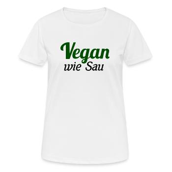 vegan wie Sau - Frauen T-Shirt atmungsaktiv - Weiß - Vorne - AI Model Female 172 dark (172cm)