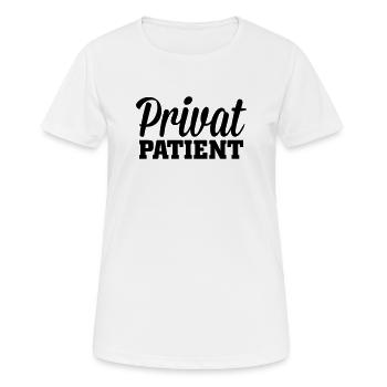 Privatpatient - Frauen T-Shirt atmungsaktiv - Weiß - Vorne - AI Model Female 172 dark (172cm)