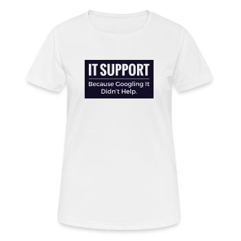 T-shirt support informatique – Humour drôle de bureau technique - T-shirt respirant Femme - blanc - Devant - AI Model Female 172 dark (172cm)